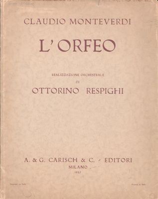 Ноты. Клаудио Монтеверди. Опера «Орфей». Партитура. Милан, 1935.